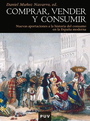 cover image of Comprar, vender y consumir